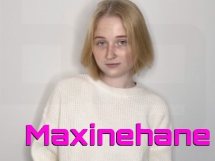 Maxinehane