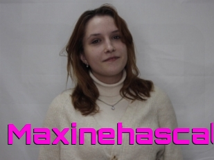 Maxinehascall
