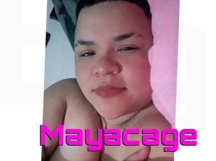 Mayacage