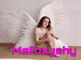Mefoxyshy