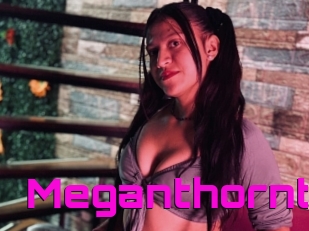 Meganthornt