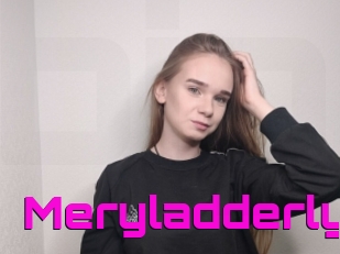 Meryladderly