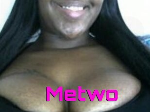 Metwo
