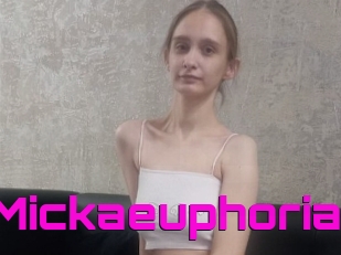 Mickaeuphoria