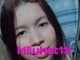 Miluhot111