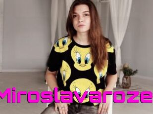 Miroslavaroze