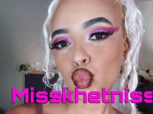 Misskhetniss