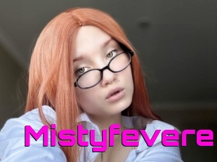 Mistyfevere