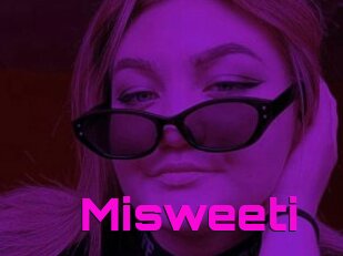 Misweeti