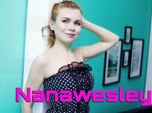 Nanawesley