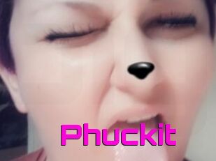 Phuckit