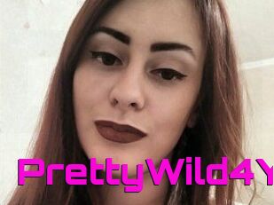PrettyWild4Y