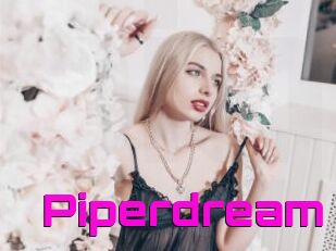 Piperdream