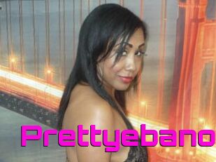 Prettyebano