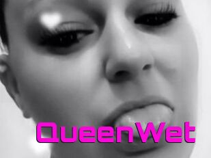 QueenWet