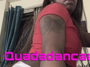 Quadadancaa