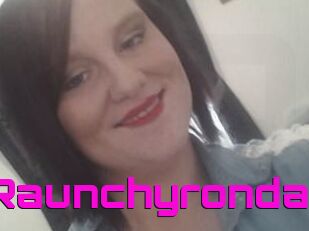 Raunchyronda