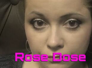 Rose_Dose
