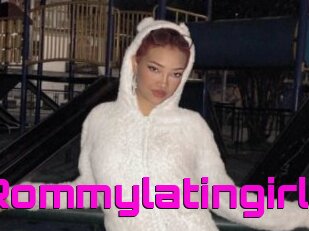 Rommylatingirl