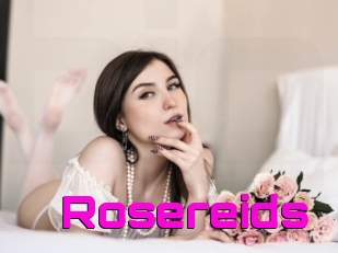 Rosereids