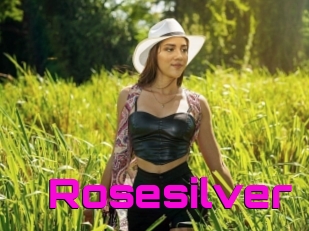 Rosesilver