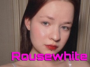 Rousewhite