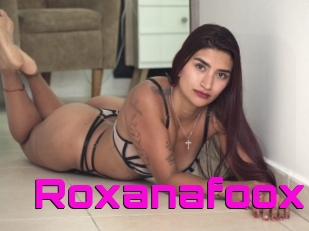Roxanafoox