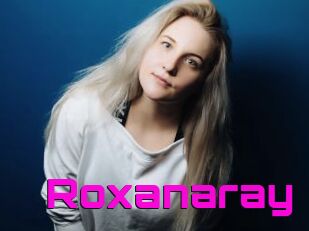 Roxanaray