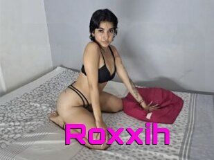 Roxxih