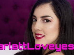 SccarlettLoveyes