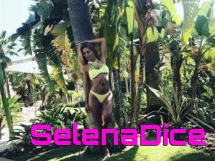 SelenaDice