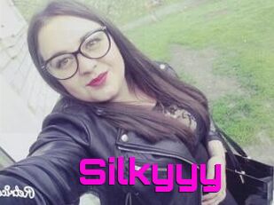 Silkyyy
