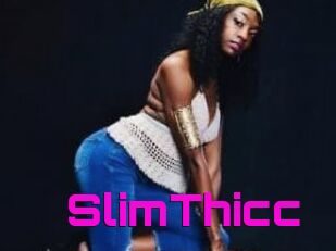 SlimThicc