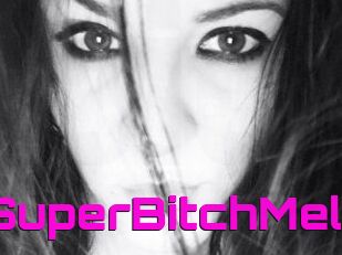SuperBitchMel
