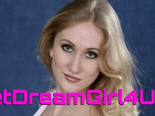 SweetDreamGirl4U