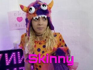 Skinny