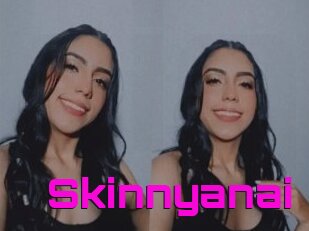 Skinnyanai