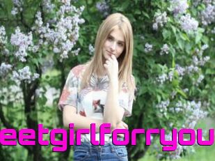 Sweetgirlforryou