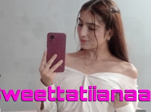 Sweettatiianaa