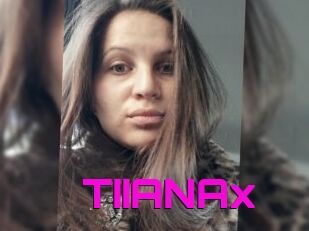 TIIANAx
