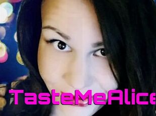 TasteMeAlice