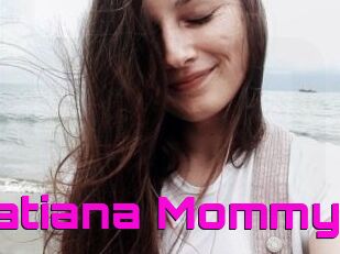 Tatiana_Mommy