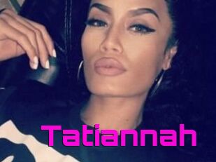 Tatiannah