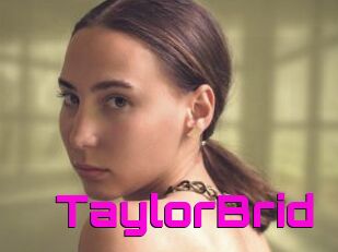 TaylorBrid