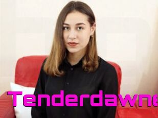 Tenderdawne