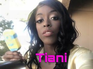 Tiani
