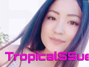 TropicalSSue