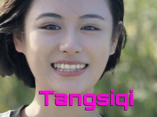 Tangsiqi