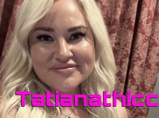 Tatianathicc