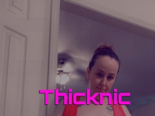 Thicknic